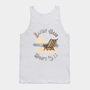 Sandy Hair Don't Care Tank Top